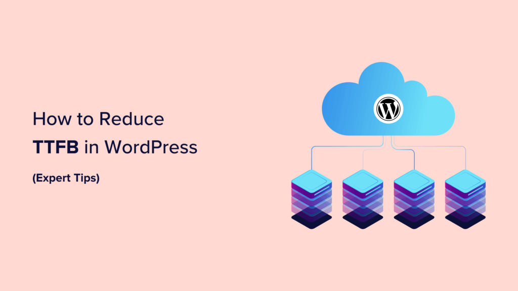 WebHostingExhibit How-to-Reduce-Time-to-First-Byte-TTFB-in-WordPress-1024x576 How to Reduce Time to First Byte (TTFB) in WordPress  